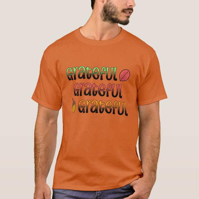 Autumn Colours | Grateful   T-Shirt (Front)