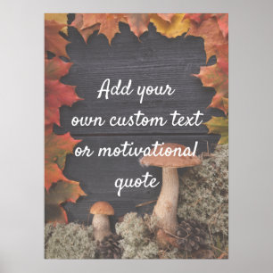 Autumn - Create Your Own Custom Quote Poster