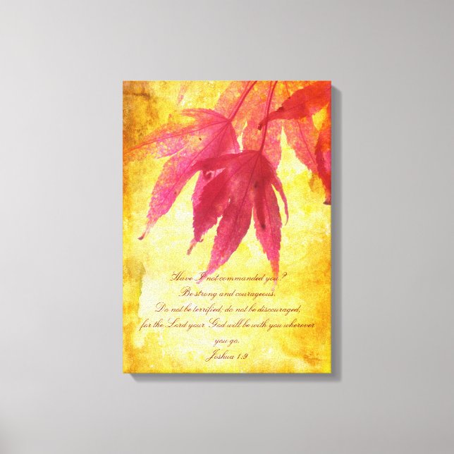 Autumn design, Joshua 1:9, wall poster Canvas Print (Front)