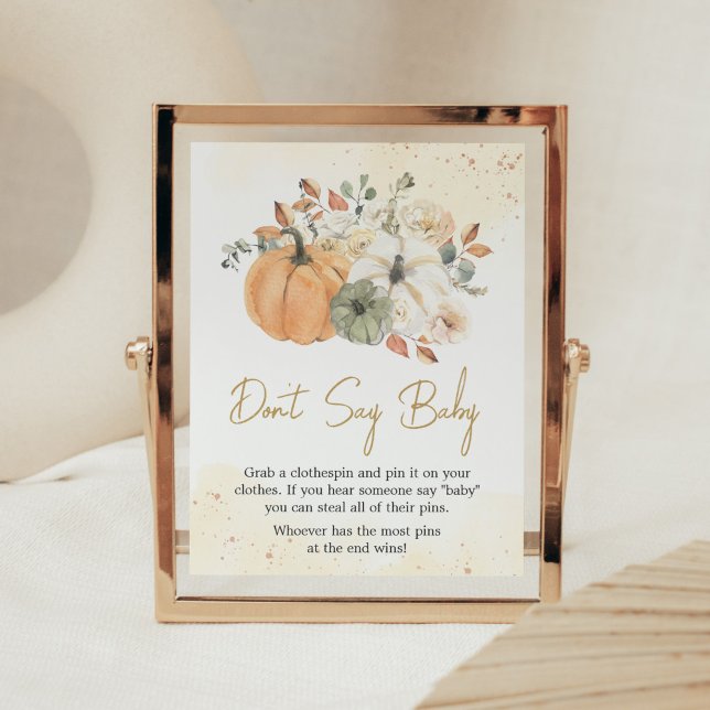 Autumn Fall Floral Pumpkin Don't Say Baby Poster (A Little Pumpkin Baby Shower Don't Say Baby Sign)