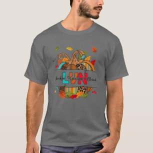 Autumn Fall Outfit LVN Thankful Grateful Blessed P T-Shirt