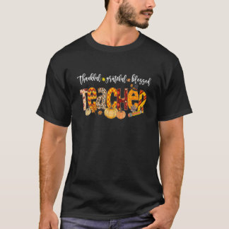 Autumn Fall Outfit Teacher Thankful Grateful Bless T-Shirt