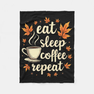 Autumn Fall Thanksgiving Eat Sleep Coffee Repeat Fleece Blanket