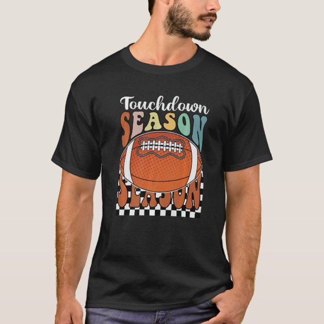 Autumn Fall Touch Down Season Family Football Than T-Shirt (Front)