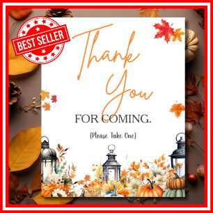 Autumn Floral Little Pumpkin Thank You For Coming Poster