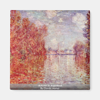 Autumn In Argenteuil By Claude Monet Magnet