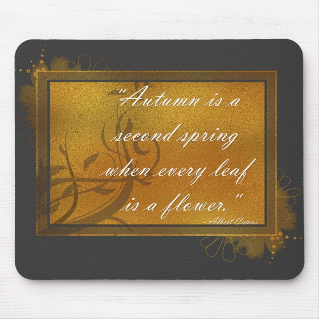 Autumn is a second spring....Mousepad Mouse Mat (Front)