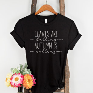 Autumn is Calling Fall Quote Trendy Minimalist T-Shirt