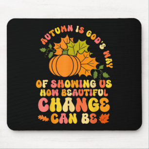 Autumn Is Gods Way Fall Pumpkin Maple Leaves Women Mouse Mat