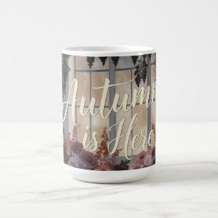 Autumn Is Here Floral Window Typography Art Coffee Mug