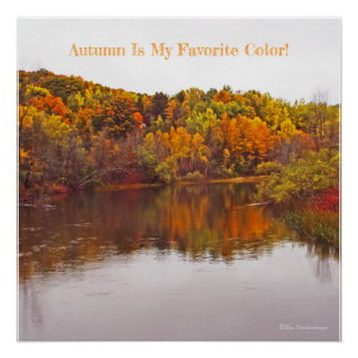 "AUTUMN IS MY FAVORITE COLOR!/ MICHIGAN POSTER