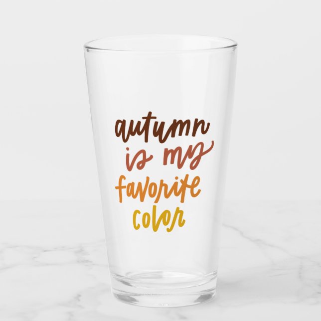 "Autumn Is My Favourite Colour" Glass (Front)