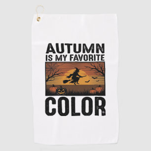 Autumn Is My Favourite Colour Halloween Witch Desi Golf Towel
