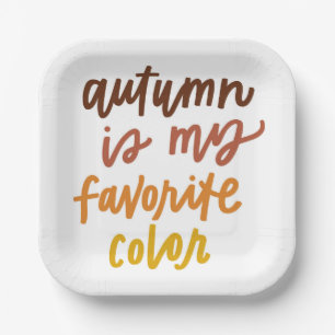 "Autumn Is My Favourite Colour" Paper Plate