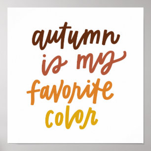 "Autumn Is My Favourite Colour" Poster