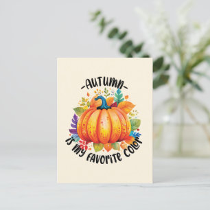 Autumn Is My Favourite Colour – Pumpkin and Leaves Postcard