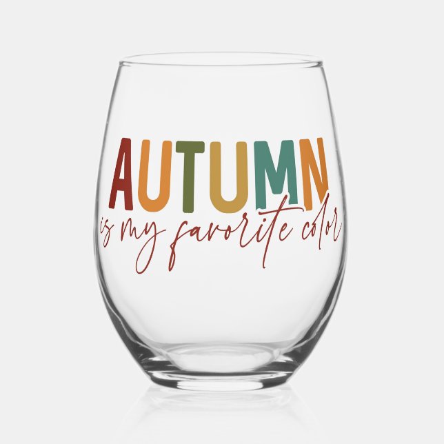 Autumn Is My Favourite Colour Stemless Wine Glass (Front)