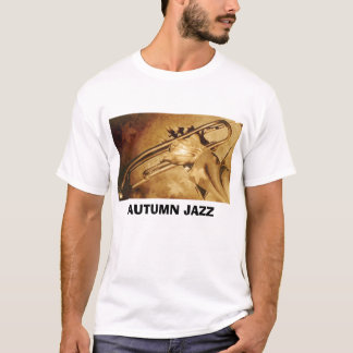Autumn Jazz I, AUTUMN JAZZ T-Shirt