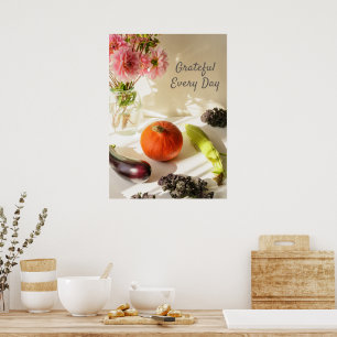 Autumn Kitchen Still Life & grateful every day Poster