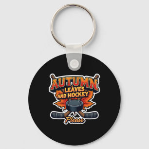 Autumn Leaves And Hockey Please Fall Lover Player Key Ring