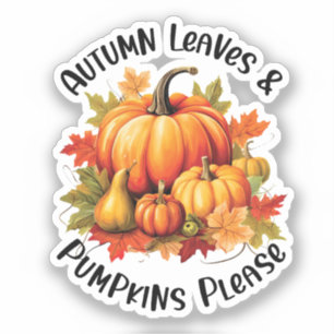 Autumn Leaves and Pumpkins Please