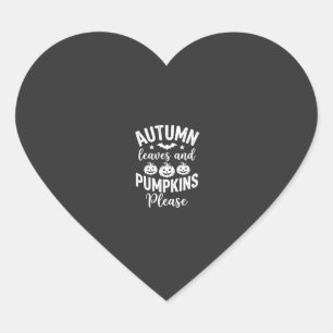 Autumn Leaves and Pumpkins Please_1 Heart Sticker