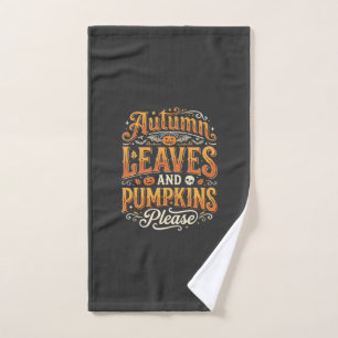 Autumn Leaves and Pumpkins Please Halloween Design Hand Towel