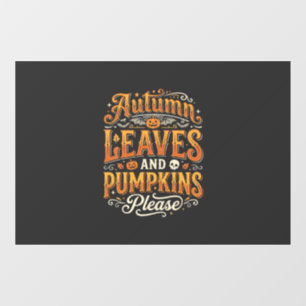 Autumn Leaves and Pumpkins Please Halloween Design Window Cling