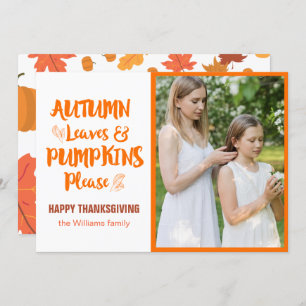 Autumn Leaves and Pumpkins Please Photo Holiday Card