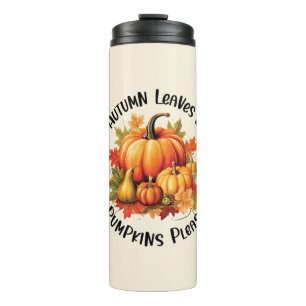 Autumn Leaves and Pumpkins Please Thermal Tumbler