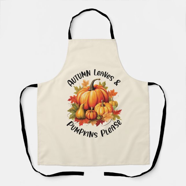 Autumn Leaves and Pumpkins Please – Whimsical Fall Apron (Front)