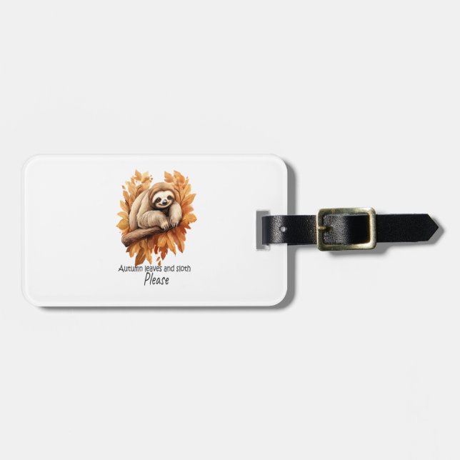 Autumn Leaves and Sloth Please Luggage Tag (Front Horizontal)