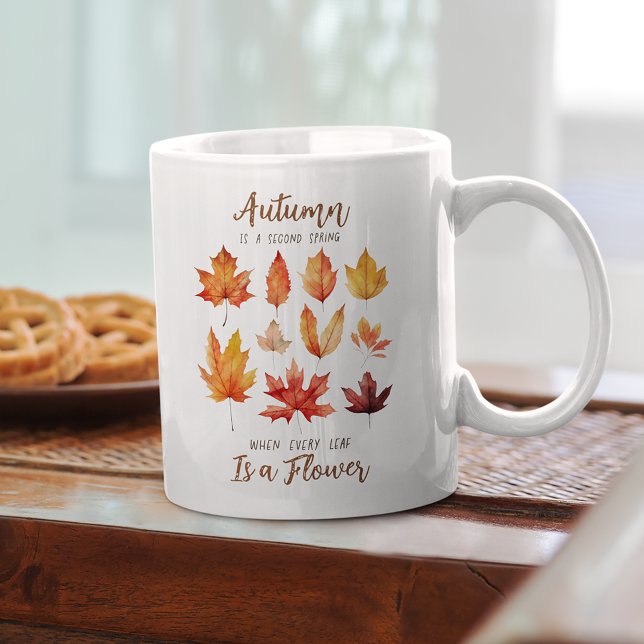 Autumn Leaves are Flowers Quote Kitchen Coffee Mug (Creator Uploaded)