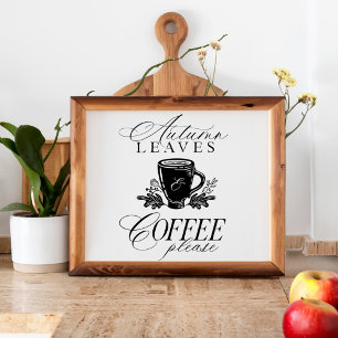 Autumn Leaves & Coffee Please Festive Fall Decor