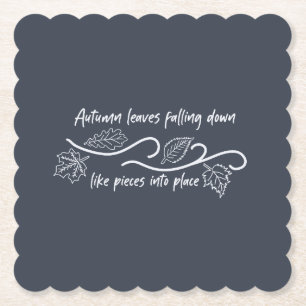 Autumn Leaves Falling Down Like Pieces into Place Paper Coaster