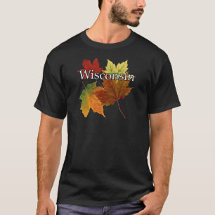 AUTUMN LEAVES IN WISCONSIN T-Shirt