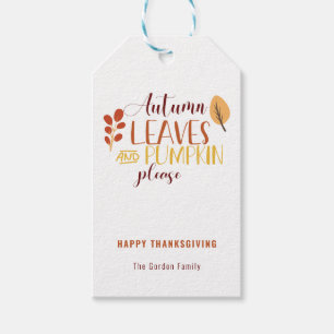 Autumn Leaves Pumpkin Please Happy Thanksgiving Gift Tags