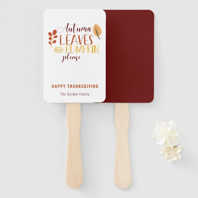 Autumn Leaves Pumpkin Please Happy Thanksgiving  Hand Fan (Front and Back)