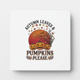Autumn Leaves Pumpkins Please Halloween Bats Trees Plaque