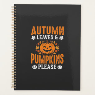 Autumn Leaves Pumpkins Please Halloween Pumpkin De Planner