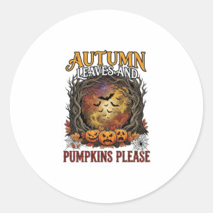 Autumn Leaves Pumpkins Please Halloween Spooky Tre Classic Round Sticker