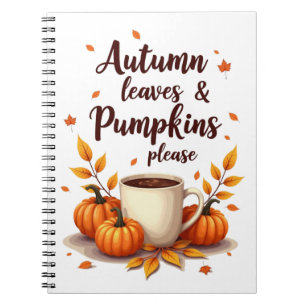 Autumn Leaves & Pumpkins Please Notebook