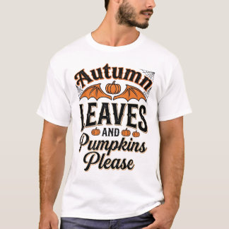 Autumn Leaves Pumpkins Please Vintage Fall_1 T-Shirt