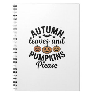 Autumn Leaves Pumpkins Please Vintage Halloween De Notebook
