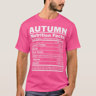 Autumn Nutrition FactsAutumn Name Birthday T-Shirt