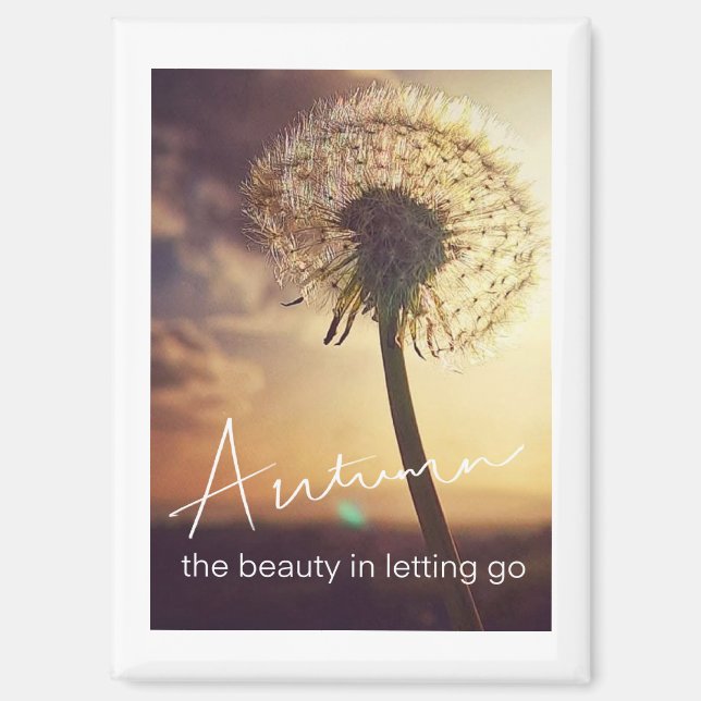 Autumn or Fall Beauty of Letting Go Magnet (Front)