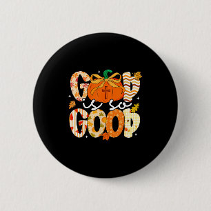 Autumn Pumpkin Christian Thanksgiving Faith God Is 6 Cm Round Badge