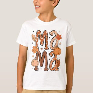 Autumn Pumpkin Fall Mama Thanksgiving Mum T-Shirt