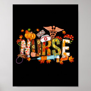 Autumn Pumpkin Fall Nurse Life Thanksgiving Nurse Poster