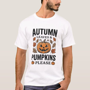 Autumn Pumpkin Leaves Pumpkins Please Vintage_1 T-Shirt